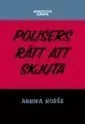 Polisers rätt att skjuta