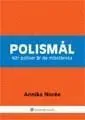 Polismål : när poliser är de misstänkta