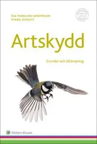 Artskydd : grunder och tillämpning