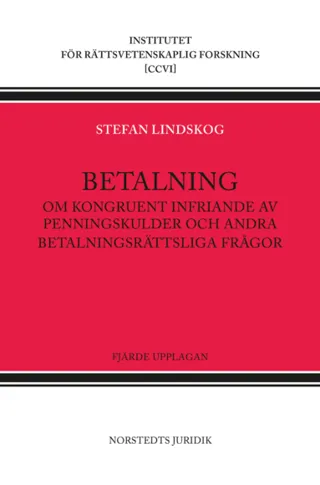 Betalning : Om kongruent infriande av penningskulder och andra betalningsrä