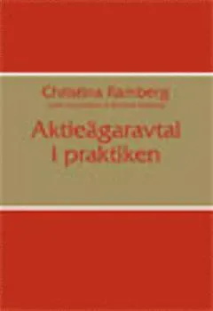 Aktieägaravtal i praktiken