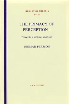 The primacy of perception - Towards a neutral monism
