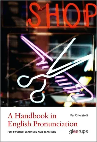 A Handbook in English Pronunciation : For Swedish Learners and Teachers