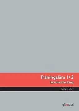Träningslära 1+2 Lärarhandledning