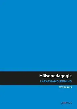Hälsopedagogik, Lärarhandledning