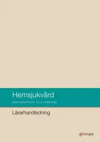Hemsjukvård, Lärarhandledning
