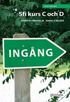 Ingång sfi kurs C och D textbok uppl. 2