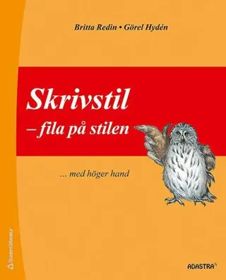 Skrivstil : fila på stilen ... med höger hand