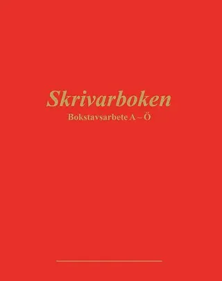 Skrivarboken - Bokstavsarbete A-Ö