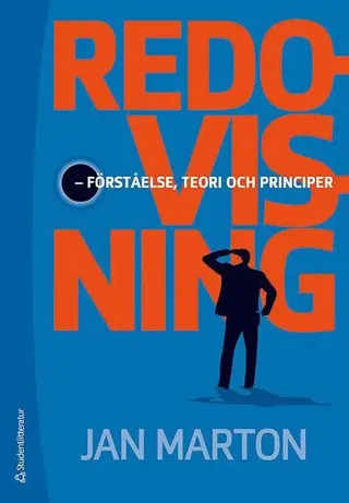 Redovisning : Förståelse, teori och principer