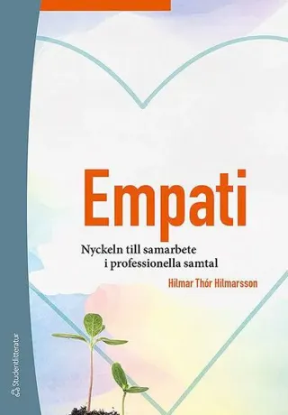 Empati - Nyckeln till samarbete i professionella samtal