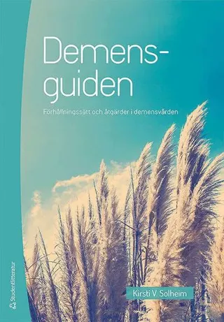 Demensguiden - Förhållningssätt och åtgärder i demensvården