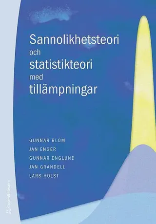Sannolikhetsteori och statistikteori med tillämpningar - Bok C