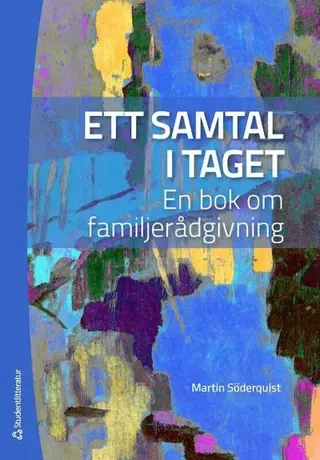 Ett samtal i taget : familjerådgivning i ny form