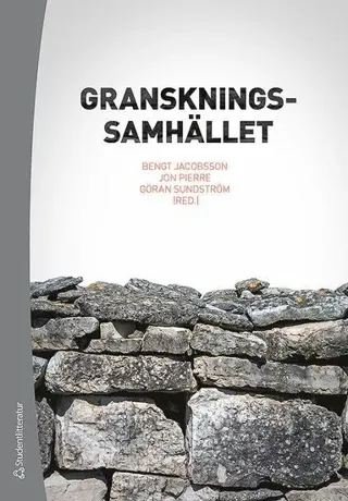 Granskningssamhället - Offentliga verksamheter under lupp