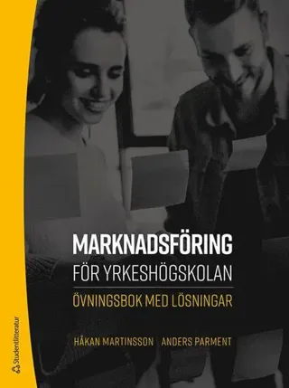Marknadsföring för yrkeshögskolan : övningsbok med lösningar