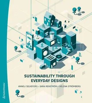 Sustainability through everyday designs