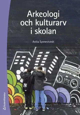 Arkeologi och kulturarv i skolan