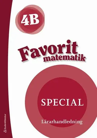 Favorit matematik 4B Special Lärarpaket - Tryckt + Digital lärarlicens 36 mån