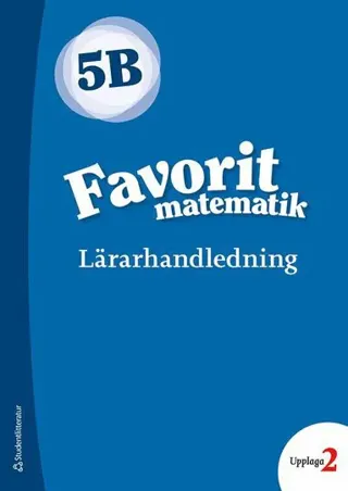 Favorit matematik 5B Lärarpaket - Tryckt bok + Digital lärarlicens 36 mån
