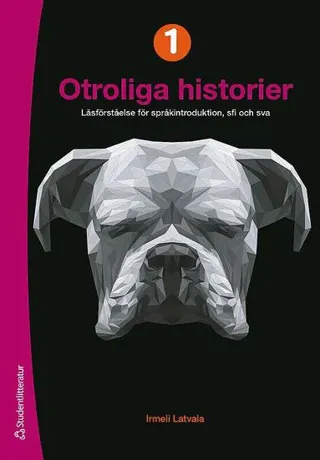 Otroliga historier I Elevpaket - Tryckt bok + Digital elevlicens 12 mån - Läsförståelse för språkintroduktion och sfi