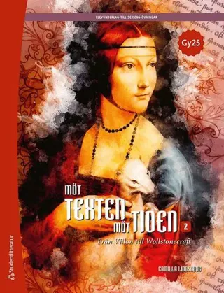 Möt texten - möt tiden 2 Elevpaket - Tryckt bok + Digital elevlicens 36 - Från Villon till Wollstonecraft