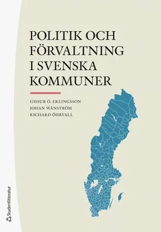Politik och förvaltning i svenska kommuner
