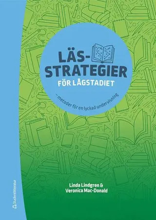 Lässtrategier för lågstadiet - Tryckt bok + Digital lärarlicens 36 mån - - metoder för en lyckad undervisning
