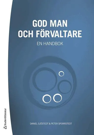 God man och förvaltare : en handbok (med tillhörande webbutbildning)