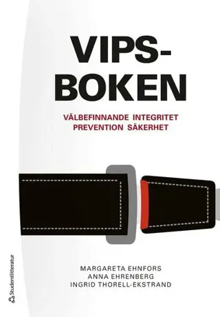 VIPS-boken - Välbefinnande, integritet, prevention, säkerhet