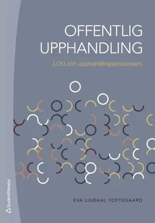 Offentlig upphandling - LOU och upphandlingsprocessen