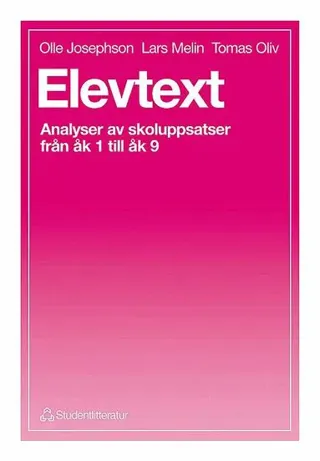 Elevtext - Analyser av skoluppsatser från åk 1 till åk 9