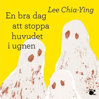 En bra dag att stoppa huvudet i ugnen