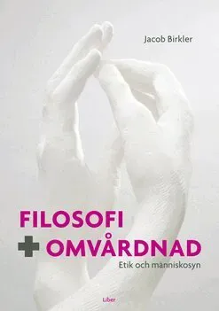 Filosofi och omvårdnad