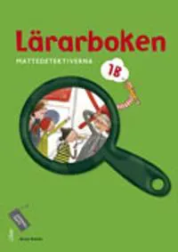Mattedetektiverna Lärarboken 1B