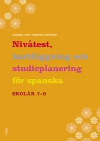 Nivåtest, kartläggning och studieplanering för spanska