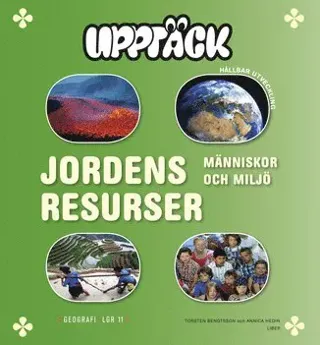 Upptäck Jordens resurser - Människor och miljö