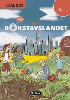 LIVET I BOKSTAVSLANDET LÄSEBOK ÅK 1 RÖD