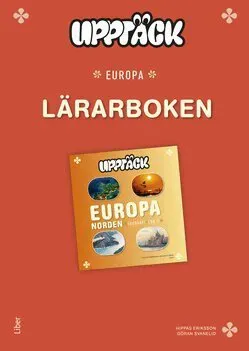 Upptäck Europa Geografi Lärarbok