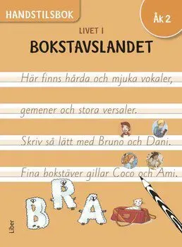 Livet i Bokstavslandet Handstilsbok åk 2