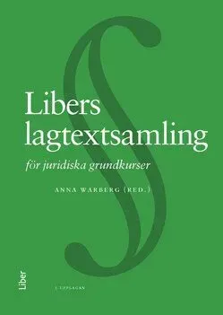 Libers lagtextsamling : för juridiska grundkurser