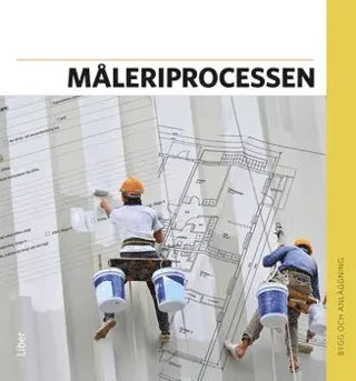 Måleriprocessen Faktabok