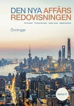Den nya affärsredovisningen : övningar