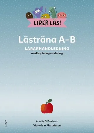 Liber Läs Lästräna A-B Lärarhandledning med kopieringsunderlag
