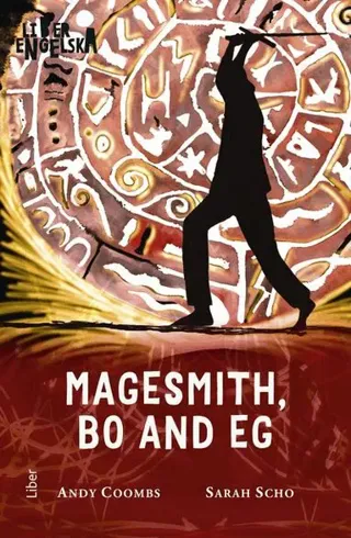 Magesmith, Bo and Eg