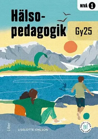 Hälsopedagogik nivå 1