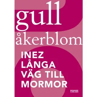 Inez långa väg till mormor