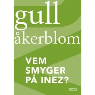 Vem smyger på Inez?