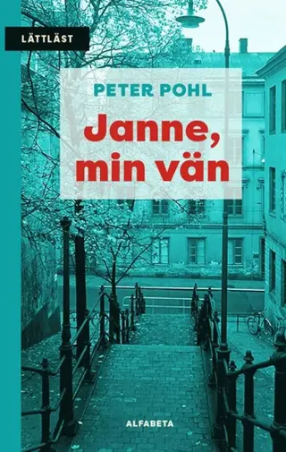 Janne, min vän