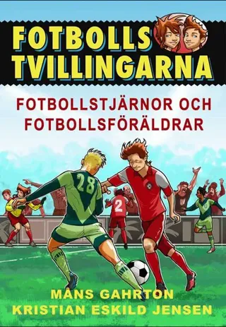 Fotbollsstjärnor och fotbollsföräldrar